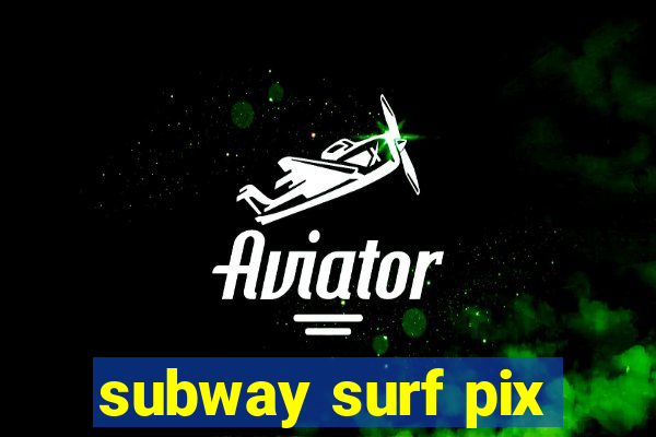 subway surf pix